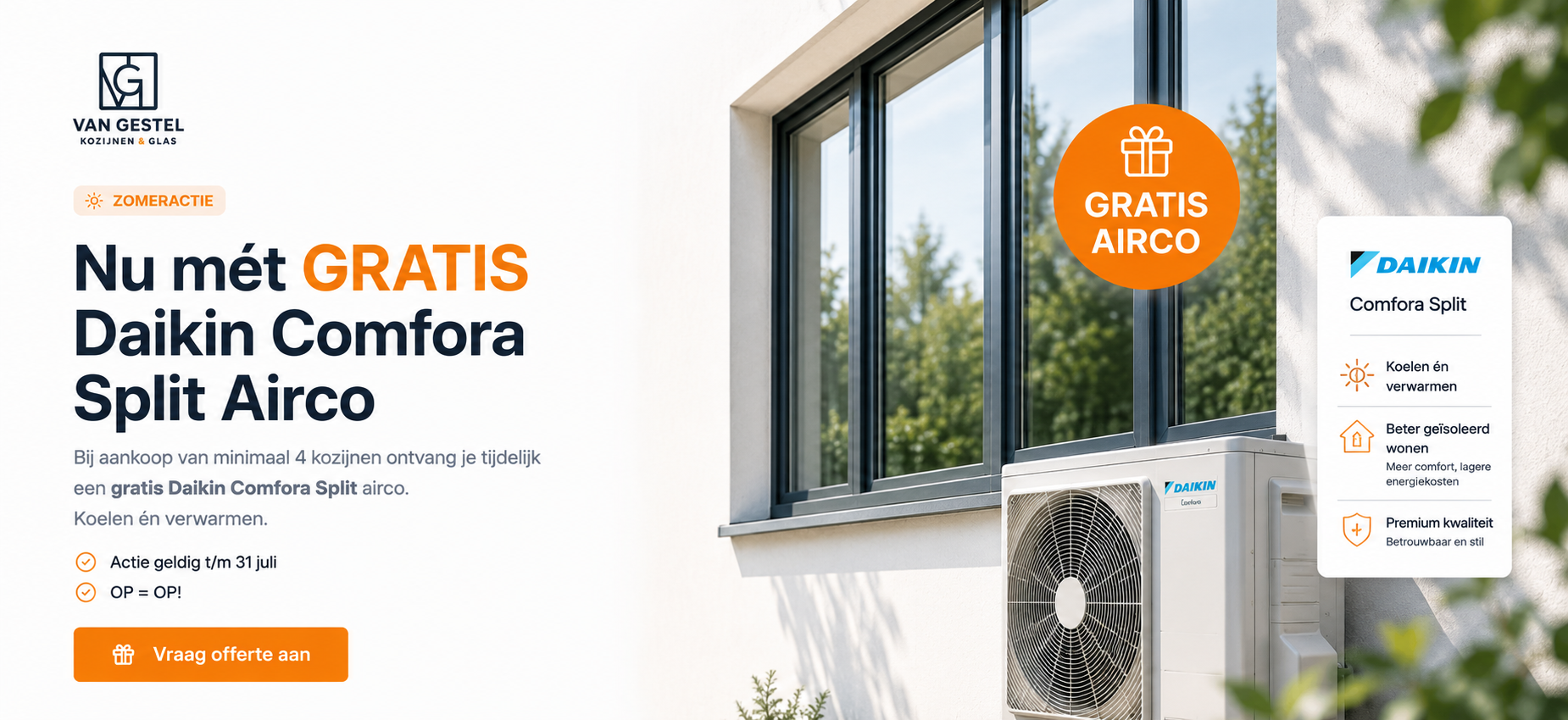 Nu mét gratis Daikin Comfora Split airco bij aankoop van minimaal 4 kozijnen