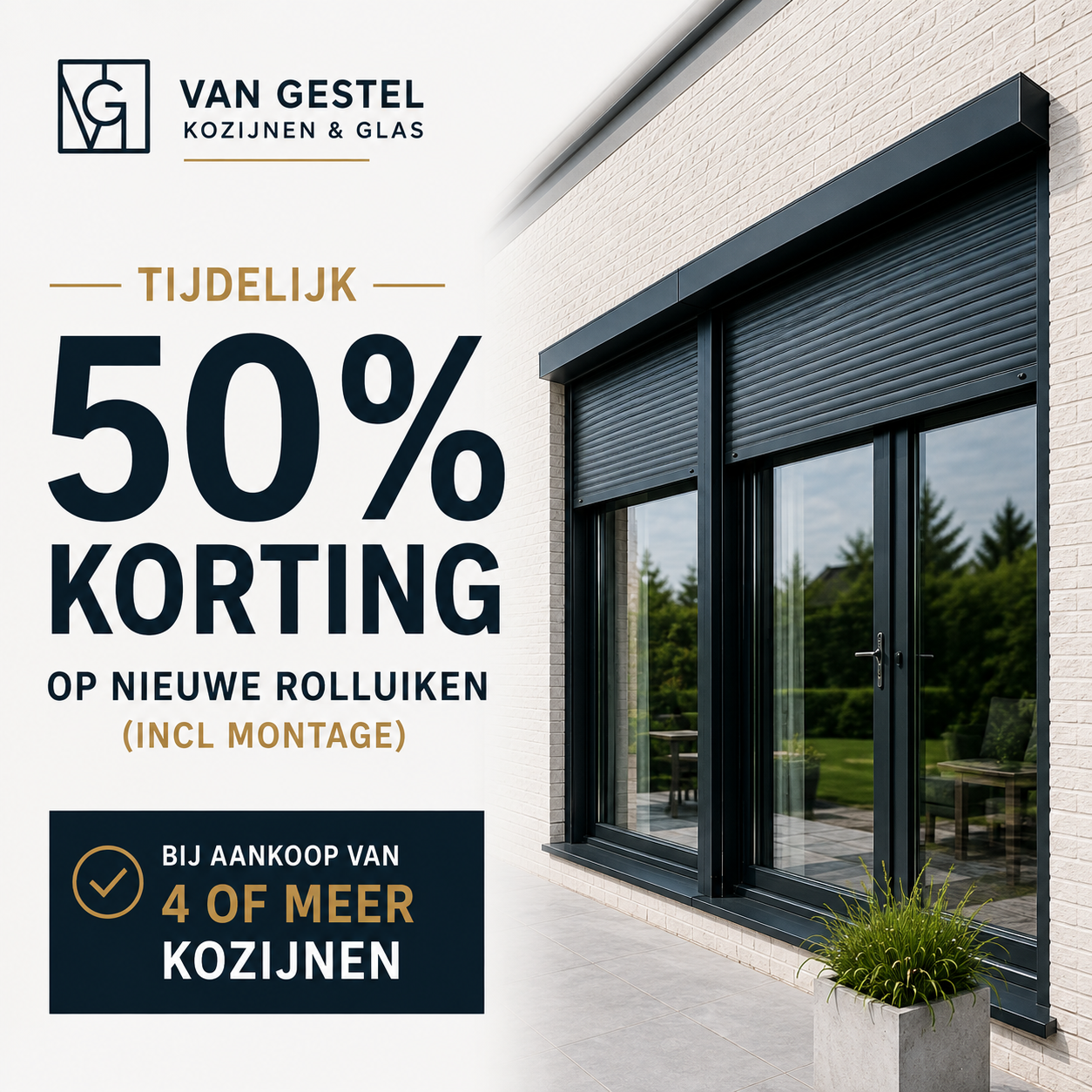 Tijdelijk 50% korting op nieuwe rolluiken incl. montage bij aankoop van 4 of meer kozijnen