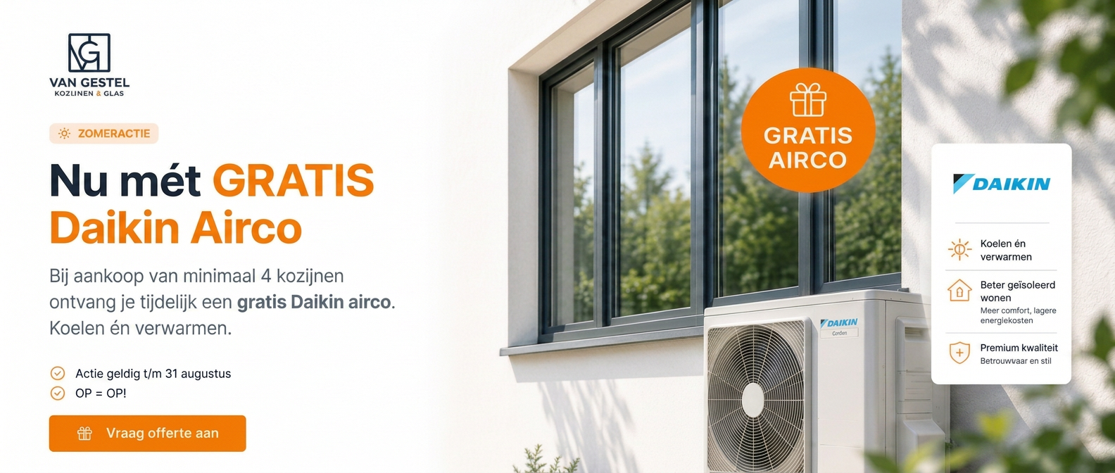 Now with a free Daikin Comfora Split air conditioner when you buy at least 4 windows